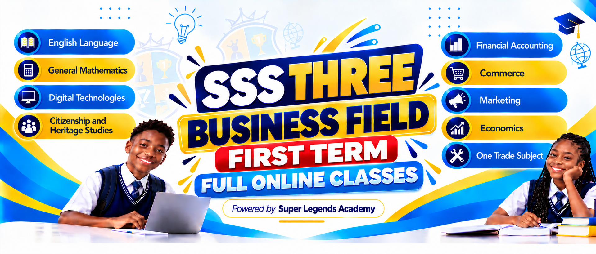 SSS THREE BUSINESS FIELD FIRST TERM FULL ONLINE CLASSES